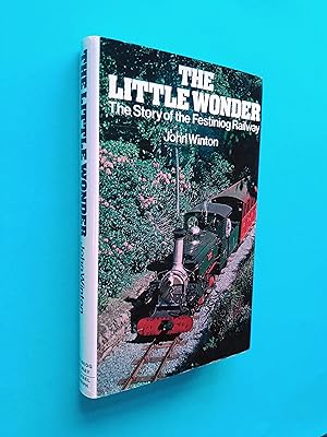 The Little Wonder: The Story of the Ffestiniog Railway