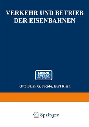 Imagen del vendedor de Verkehr und Betrieb der Eisenbahnen a la venta por Rheinberg-Buch Andreas Meier eK