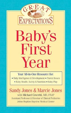 Seller image for Great Expectations: Baby's First Year for sale by Reliant Bookstore