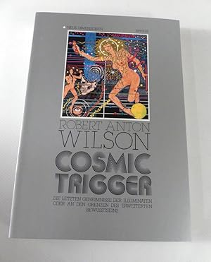 Immagine del venditore per Cosmic Trigger. Die letzten Geheimnisse der Illuminaten oder an den Grenzen des erweiterten Bewusstseins. venduto da Antiquariat Maralt