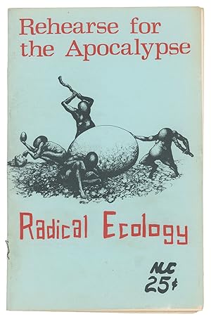 Imagen del vendedor de Rehearse for the Apocalypse - Radical Ecology a la venta por D. Anthem, Bookseller