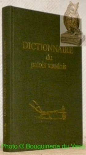 Seller image for Dictionnaire du patois vaudois. Patois - Franais- Franais - Patois. for sale by Bouquinerie du Varis