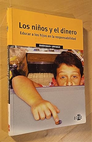 Seller image for Los nios y el dinero. Educar a los hijos en la responsabilidad for sale by Llibres Bombeta