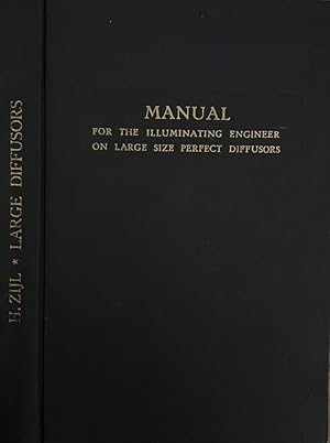 Imagen del vendedor de Manual for the illuminating engineer on large size perfect diffusors a la venta por Biblioteca di Babele