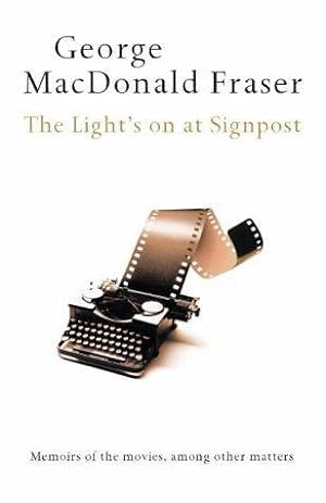 Seller image for The Light  s On At Signpost for sale by WeBuyBooks