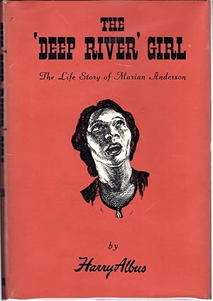Seller image for The 'Deep River' Girl: The Life of Marian Anderson in Story Form for sale by Dorley House Books, Inc.