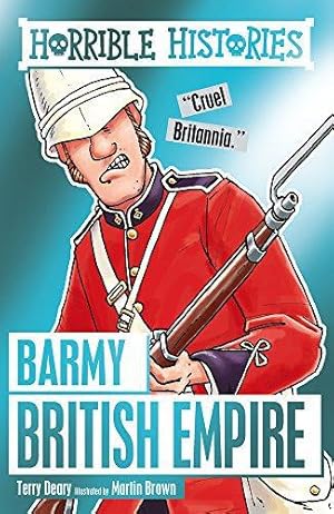 Seller image for Barmy British Empire (Horrible Histories) for sale by WeBuyBooks