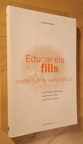 Immagine del venditore per Educar els fills cada dia s ms difcil venduto da Llibres Bombeta