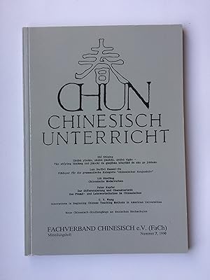 CHUN Chinesischunterricht: Band 7 / 1990 (Chinesisch-Unterricht)