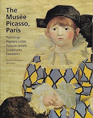 Image du vendeur pour The Musee Picasso, Paris. Paintings, Papiers colles, Picture reliefs, Sculptures, Ceramics mis en vente par Paul Brown