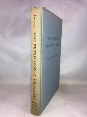 Imagen del vendedor de Walt Whitman Looks at the Schools a la venta por Great Expectations Rare Books