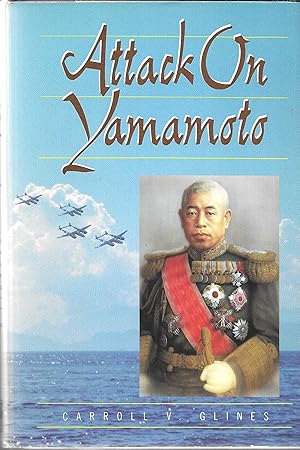 Imagen del vendedor de Attack On Yamamoto a la venta por GLENN DAVID BOOKS