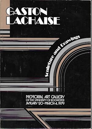 Seller image for Gaston Lachaise: Sculpture and Drawings (Rochester, January 20-March 4, 1979) for sale by Bookfeathers, LLC