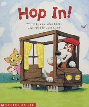 Imagen del vendedor de Hop in! a la venta por Reliant Bookstore
