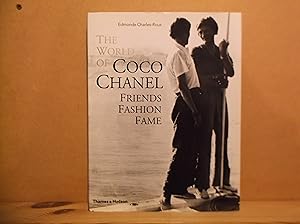 Imagen del vendedor de The World of Coco Chanel: Friends, Fashion, Fame a la venta por The Topsham Bookshop
