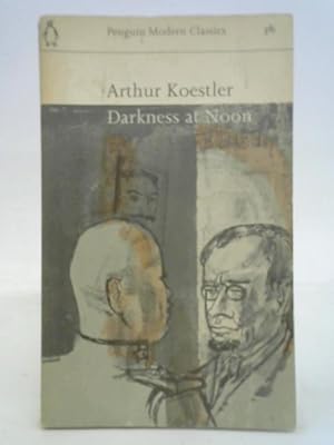 Bild des Verkufers fr Darkness at Noon zum Verkauf von World of Rare Books