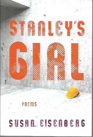Immagine del venditore per Stanley's Girl: Poems venduto da Bookfeathers, LLC