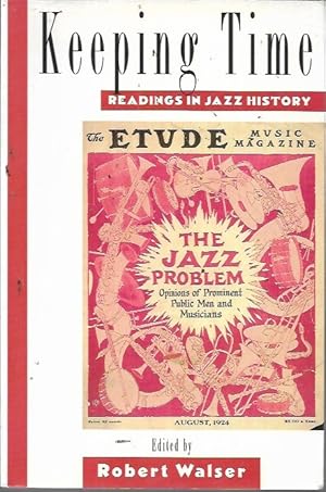 Image du vendeur pour Keeping Time: Readings in Jazz History mis en vente par Bookfeathers, LLC