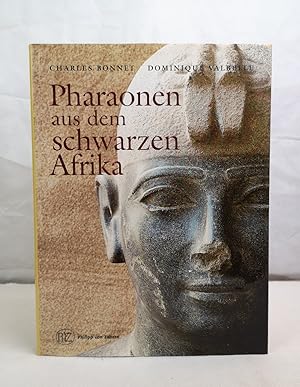 Pharaonen aus dem schwarzen Afrika. Mit e. Vorwort v. Jean Leclant