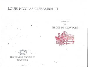 Bild des Verkufers fr Ier Livre de Pieces De Clavecin (Performers' Facsimiles 22) zum Verkauf von Bookfeathers, LLC