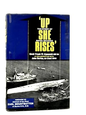 Seller image for Up She Rises': the Story of Naval Salvage for sale by World of Rare Books