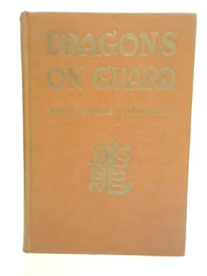 Bild des Verkufers fr Dragons On Guard zum Verkauf von World of Rare Books