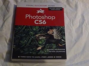 Seller image for Photoshop Cs6: Visual Quickstart Guide (Visual Quickstart Guides) for sale by Reliant Bookstore