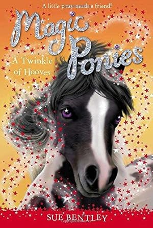 Bild des Verkufers fr A Twinkle of Hooves: 03 (Magic Ponies) zum Verkauf von WeBuyBooks