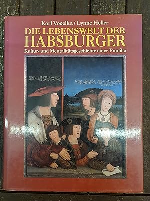 Bild des Verkufers fr Das Leben der Habsburger - Kultur- und Mentalittsgeschichte einer Familie zum Verkauf von Seitenreise