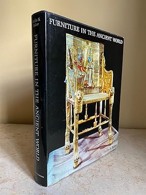 Bild des Verkufers fr Furniture in the Ancient World | Origins and Evolution 3100 - 475 B.C. zum Verkauf von Little Stour Books PBFA Member