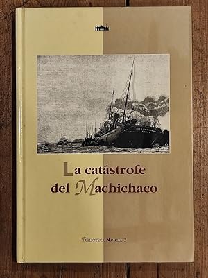 Image du vendeur pour La Catstrofe del Machichaco. mis en vente par Carmen Alonso Libros