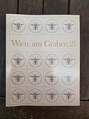 Seller image for Wien, am Graben 21 - 150 Jhre Erste sterreichische Spar-Casse for sale by Seitenreise