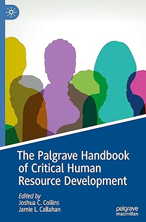 Bild des Verk�ufers f�r The Palgrave Handbook of Critical Human Resource Development zum Verkauf von moluna