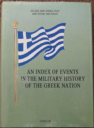 Seller image for An Index of Events in the Military History of the Greek Nation for sale by LJ's Books