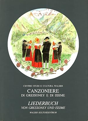 Imagen del vendedor de Canzoniere di Gressoney e di Issime / Liederbuch von Gressoney und Issime a la venta por Di Mano in Mano Soc. Coop