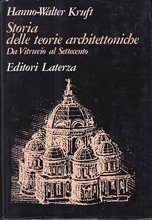 Immagine del venditore per Storia delle teorie architettoniche Da Vitruvio al Settecento venduto da Arca dei libri di Lorenzo Casi