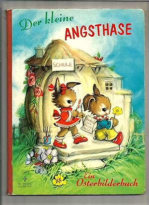 Bild des Verkufers fr Der kleine Angsthase. Ein Osterbilderbuch. zum Verkauf von Sigrid Rhle