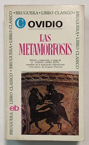 Imagen del vendedor de LAS METAMORFOSIS. OVIDIO. BRUGUERA LIBRO CLSICO, 1972. a la venta por Grupo Letras