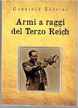 Image du vendeur pour Armi a Raggi Del Terzo Reich mis en vente par Il Salvalibro s.n.c. di Moscati Giovanni