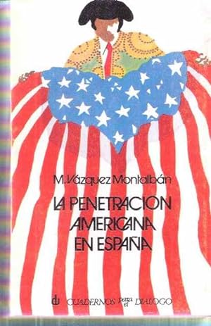 Seller image for La penetracin americana en Espaa for sale by SOSTIENE PEREIRA
