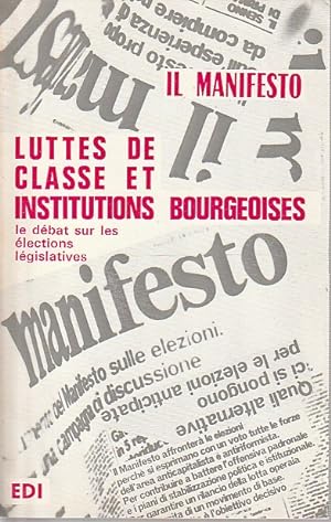 Seller image for Luttes de Classe et Institutions Bourgeoises - Le Dbat sur les Elections Lgislatives, for sale by L'Odeur du Book