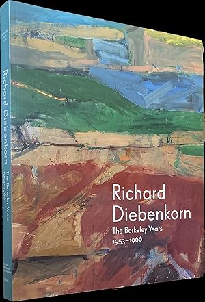 Seller image for Richard Diebenkorn: The Berkeley Years, 1953-1966 for sale by Weather Rock Book Company