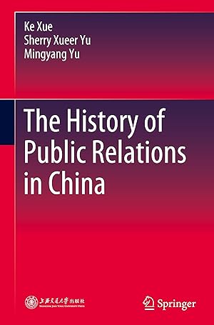 Immagine del venditore per The History of Public Relations in China venduto da moluna