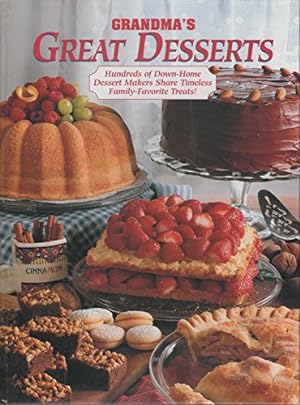 Seller image for Grandma's Great Desserts for sale by Reliant Bookstore