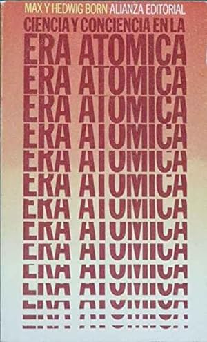 Seller image for Ciencia y conciencia en la era atómica for sale by SOSTIENE PEREIRA