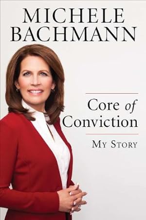 Bild des Verkufers fr Core of Conviction: My Story zum Verkauf von Reliant Bookstore