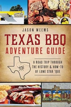 Seller image for Texas BBQ Adventure Guide (Paperback) for sale by Grand Eagle Retail