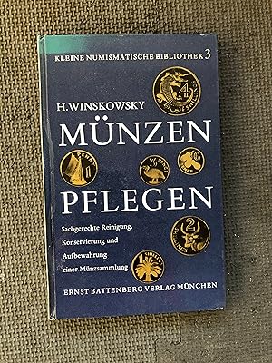 Seller image for Munzen Pflegen; Sachgerechte Reinigung; Konservierung; und Aufbewahrung for sale by Cragsmoor Books