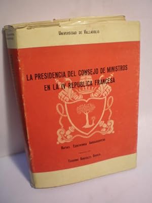 Image du vendeur pour La presidencia del Consejo de Ministros en la IV Repblica Francesa mis en vente par Librera Antonio Azorn