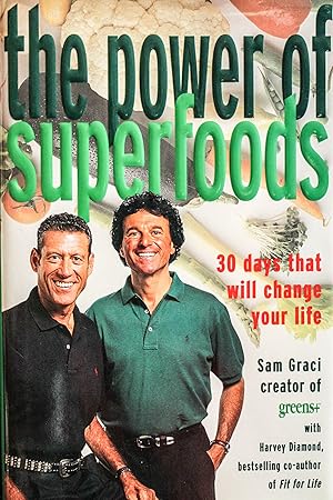 Seller image for Power of Superfoods: 30 Days That Will Change Your Life for sale by Mad Hatter Bookstore